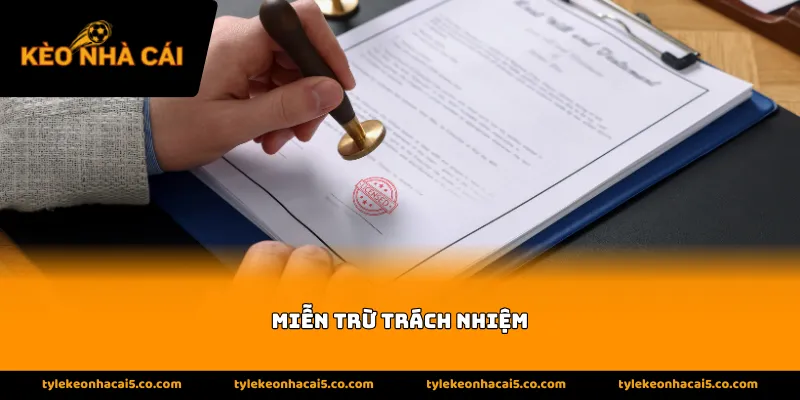 Tầm quan tọng của chính sách miễn trừ trách nhiệm